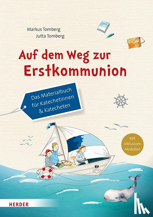 Tomberg, Markus, Tomberg, Jutta - Auf dem Weg zur Erstkommunion