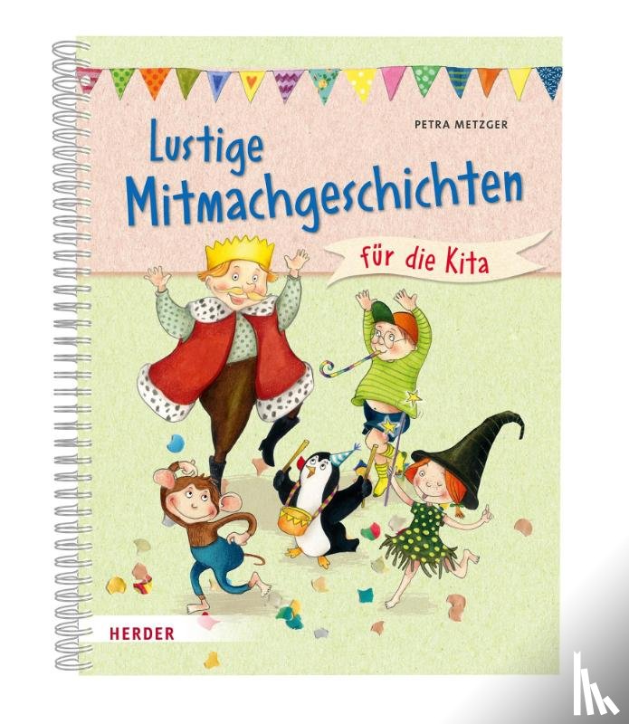 Metzger, Petra - Lustige Mitmachgeschichten für die Kita
