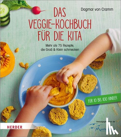 Cramm, Dagmar von - Das Veggie-Kochbuch für die Kita