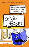  - Philosophieren über Gott und die Welt mit Calvin und Hobbes