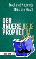 Khorchide, Mouhanad, Stosch, Klaus von - Der andere Prophet