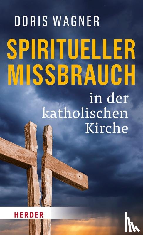 Wagner, Doris - Spiritueller Missbrauch in der katholischen Kirche