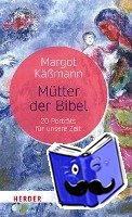 Käßmann, Margot - Mütter der Bibel
