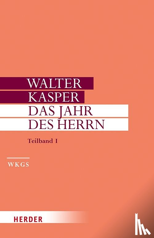 Kasper, Walter - Das Jahr des Herrn