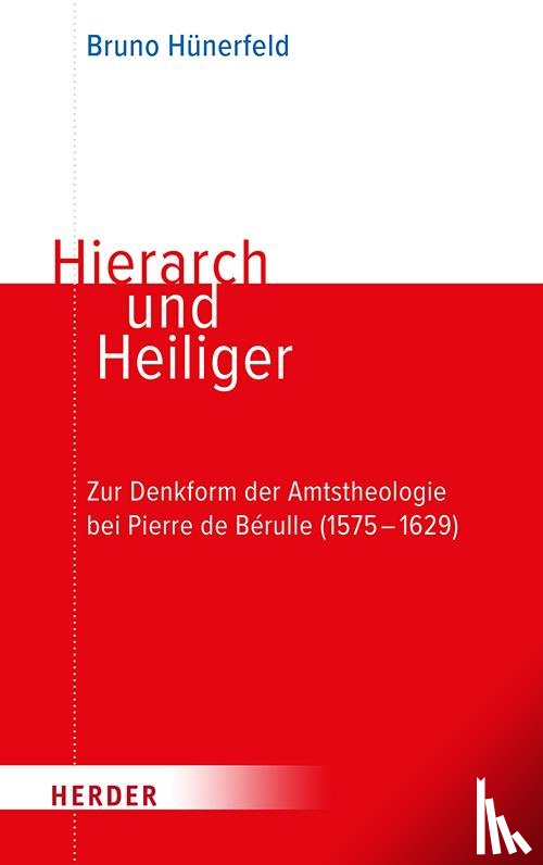 Hünerfeld, Bruno - Hierarch und Heiliger