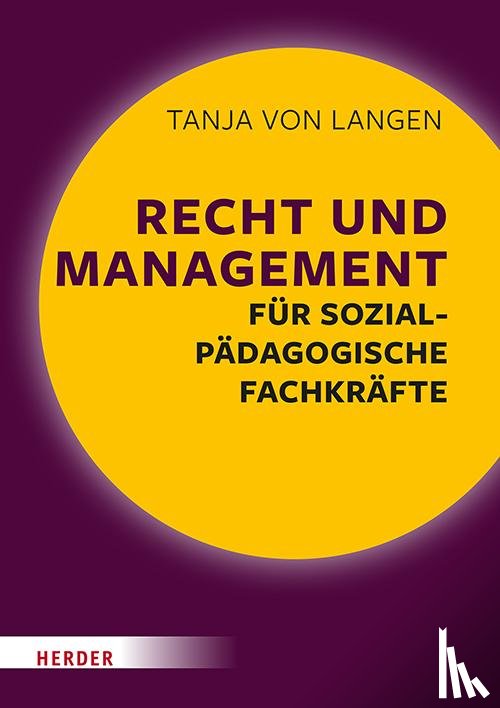 Langen, Tanja von - Recht und Management für sozialpädagogische Fachkräfte