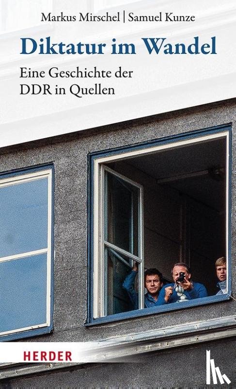 Mirschel, Markus, Kunze, Samuel - Diktatur im Wandel