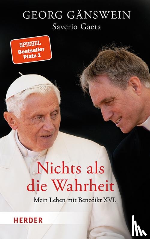 Gänswein, Georg, Gaeta, Saverio - Nichts als die Wahrheit