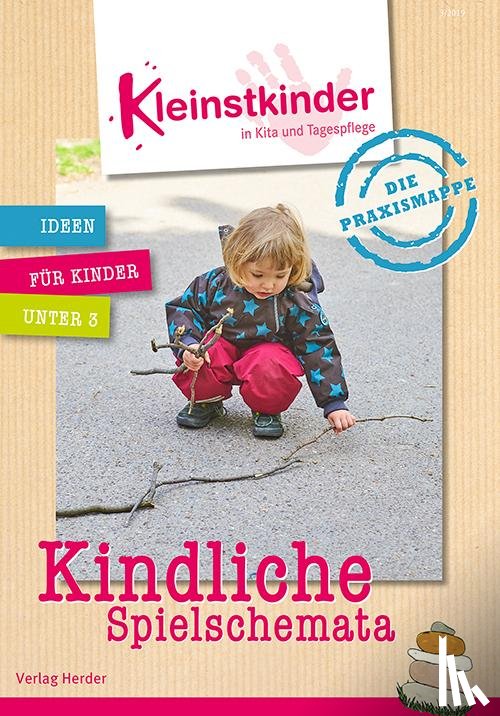  - Die Praxismappe: Kindliche Spielschemata