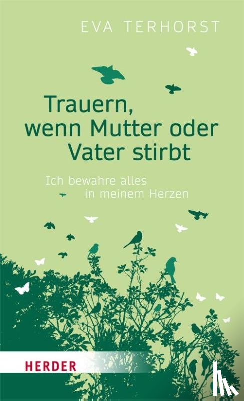 Terhorst, Eva - Trauern, wenn Mutter oder Vater stirbt