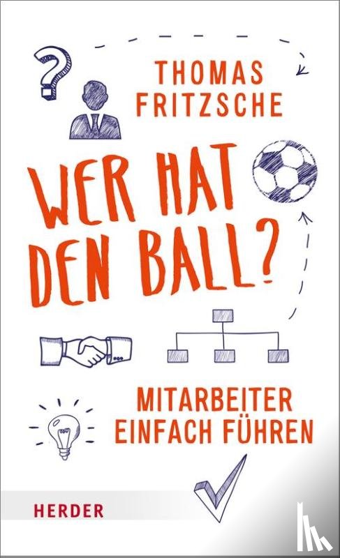 Fritzsche, Thomas - Wer hat den Ball?
