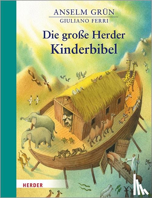 Grün, Anselm - Die große Herder Kinderbibel