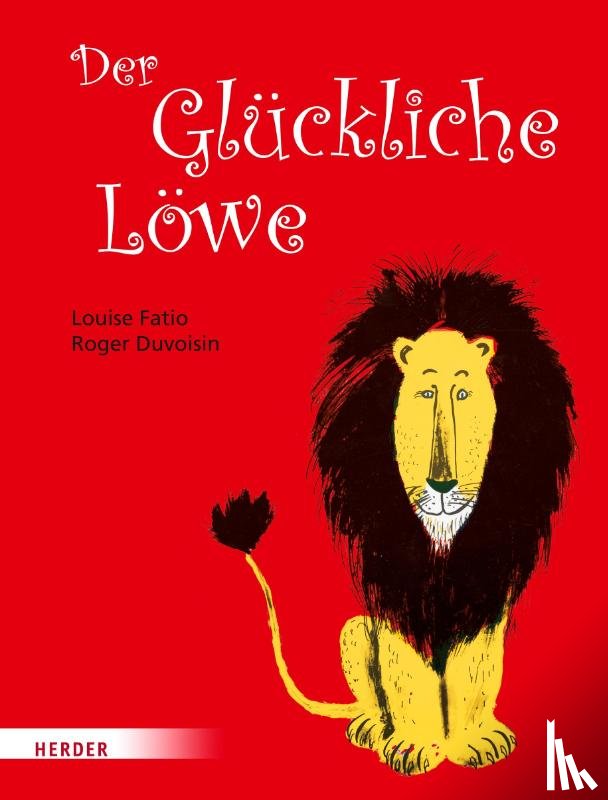 Fatio, Louise - Der Glückliche Löwe