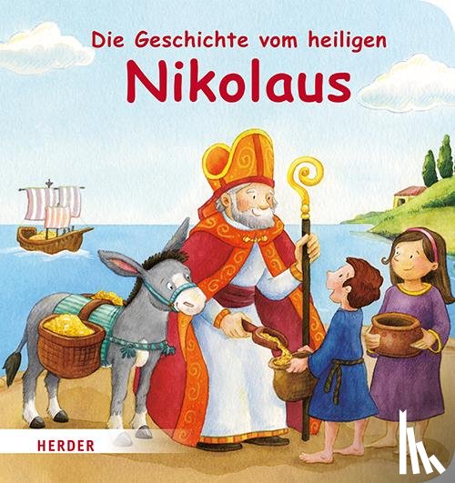 Schickel, Rebecca - Die Geschichte vom heiligen Nikolaus