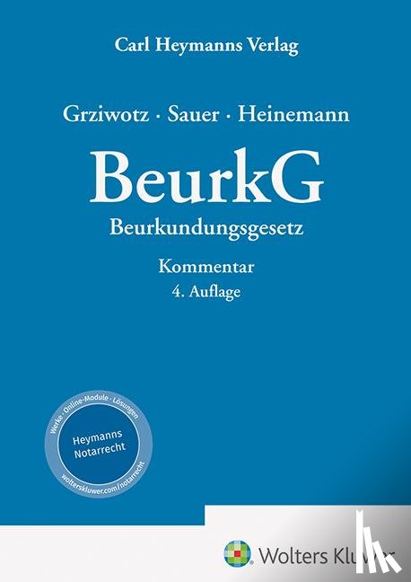 Grziwotz, Herbert, Heinemann, Jörn, Sauer, Konstantin - BeurkG - Beurkundungsgesetz