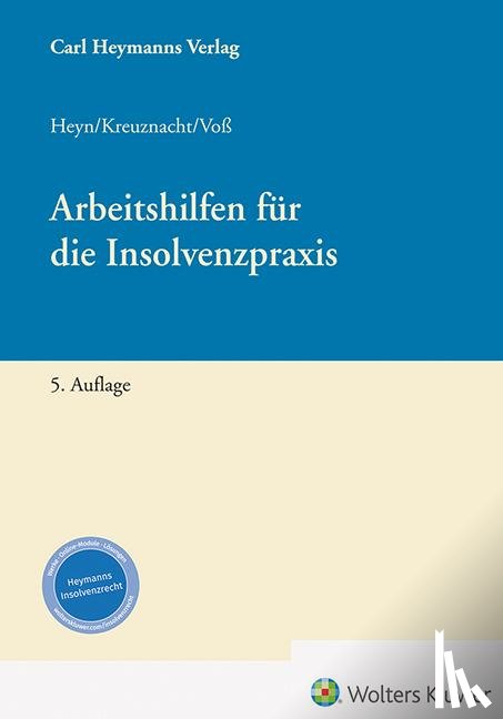 Heyn, Michaela, Kreuznacht, Frank, Voß, Thore - Arbeitshilfen für die Insolvenzpraxis