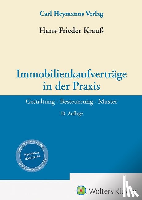 Krauß, Hans-Frieder - Immobilienkaufverträge in der Praxis