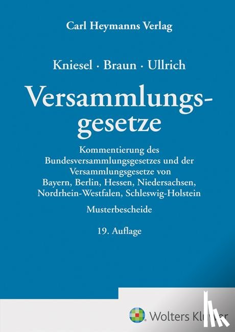 Kniesel, Michael, Braun, Frank, Ullrich, Norbert - Versammlungsgesetze