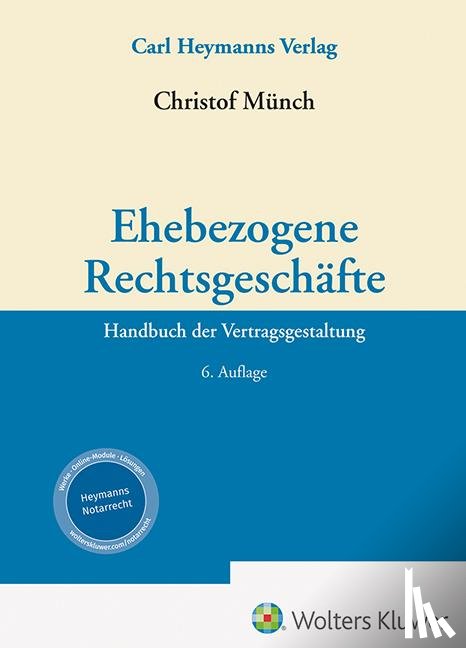 Münch, Christof - Ehebezogene Rechtsgeschäfte