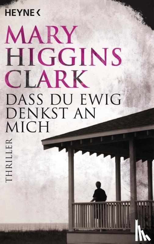 Clark, Mary Higgins - Daß Du ewig denkst an mich