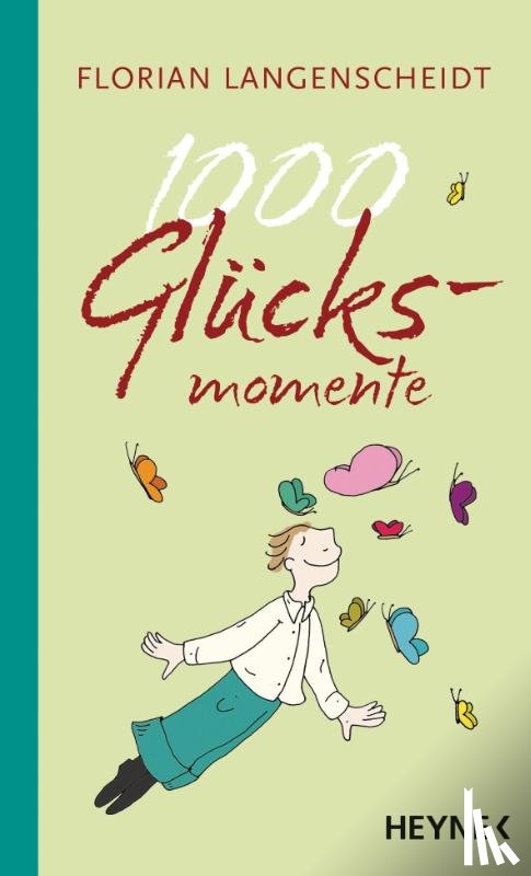 Langenscheidt, Florian - 1000 Glücksmomente