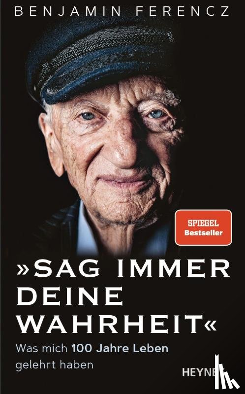 Ferencz, Benjamin - Sag immer Deine Wahrheit