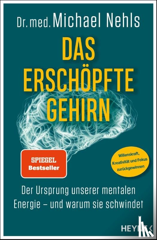 Nehls, Michael - Das erschöpfte Gehirn