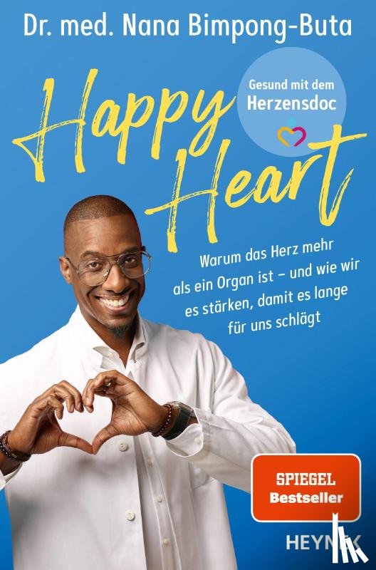 Bimpong-Buta, Nana-Yaw - Happy Heart - Gesund mit dem Herzensdoc