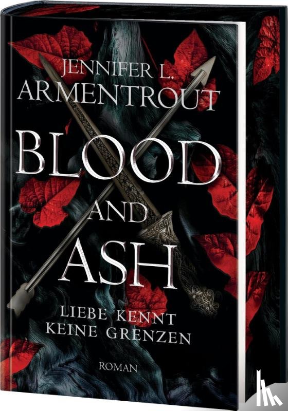 Armentrout, Jennifer L. - Blood and Ash - Liebe kennt keine Grenzen