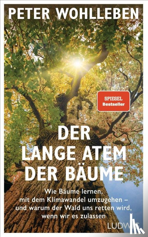 Wohlleben, Peter - Der lange Atem der Bäume