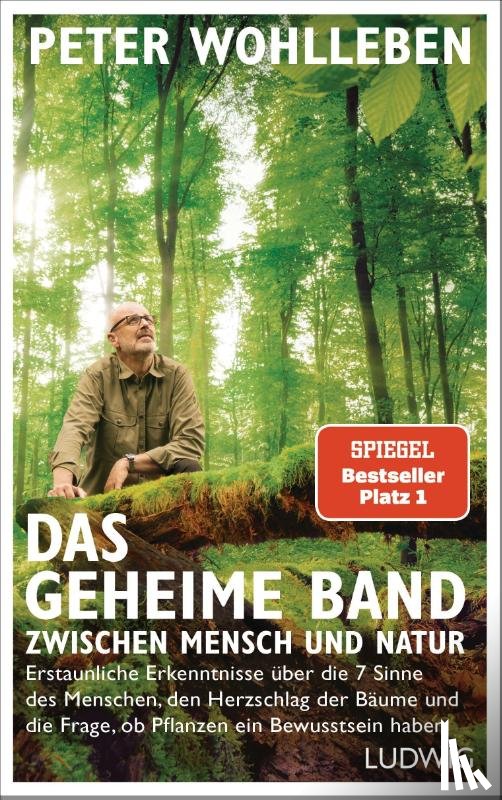 Wohlleben, Peter - Das geheime Band zwischen Mensch und Natur