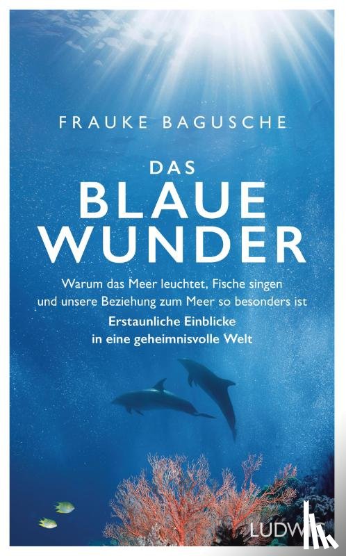 Bagusche, Frauke - Das blaue Wunder