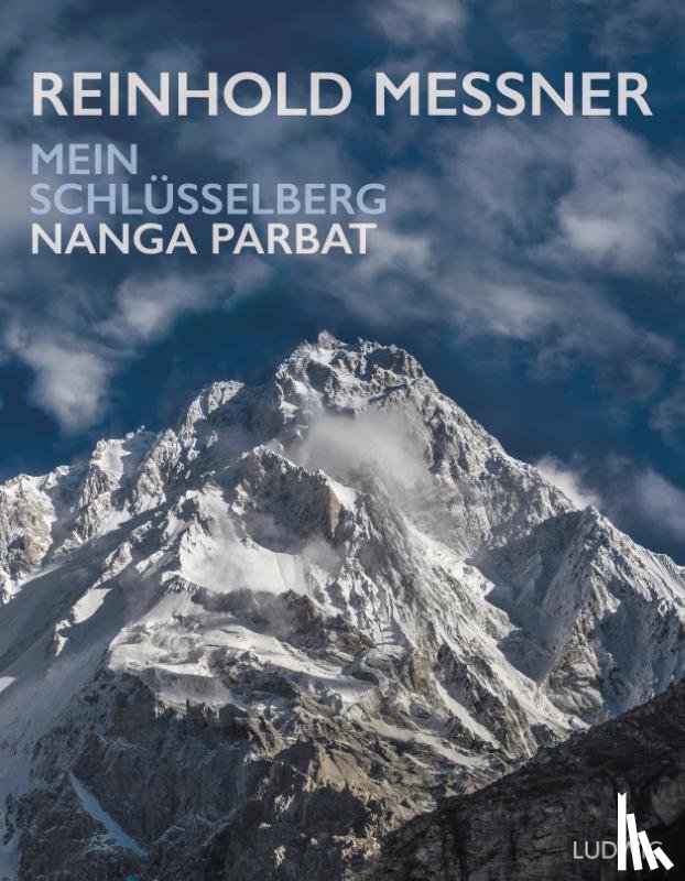 Messner, Reinhold - Nanga Parbat - Mein Schlüsselberg