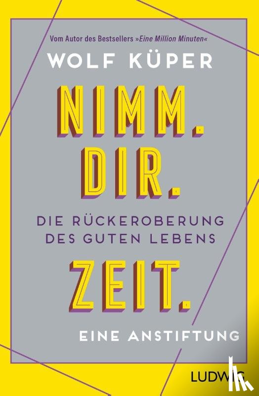 Küper, Wolf - Nimm. Dir. Zeit.