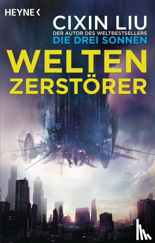 Liu, Cixin - Weltenzerstörer