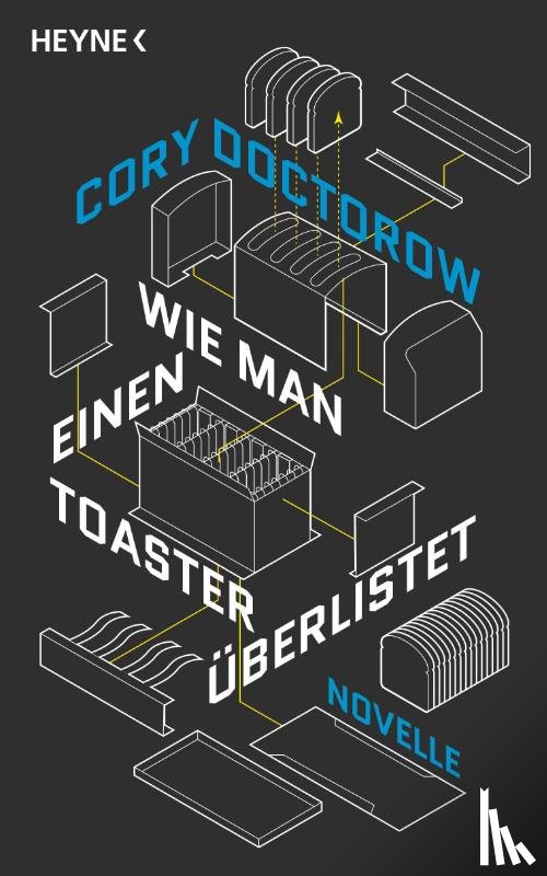 Doctorow, Cory - Wie man einen Toaster überlistet