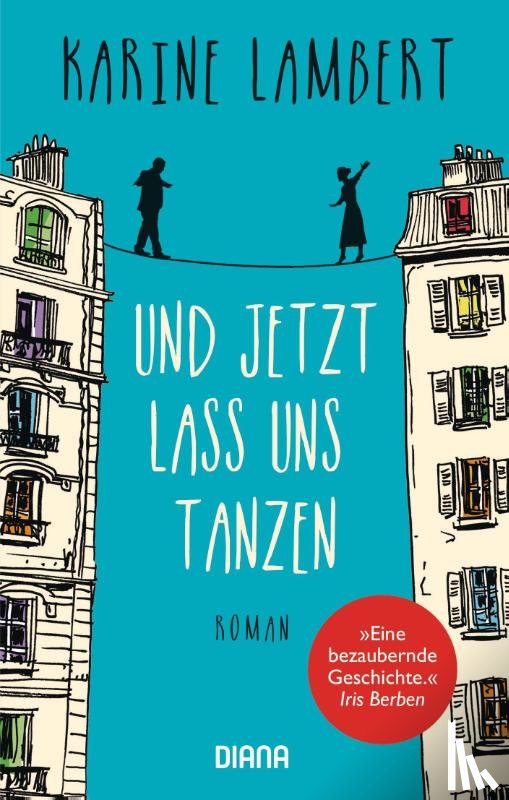 Lambert, Karine - Und jetzt lass uns tanzen
