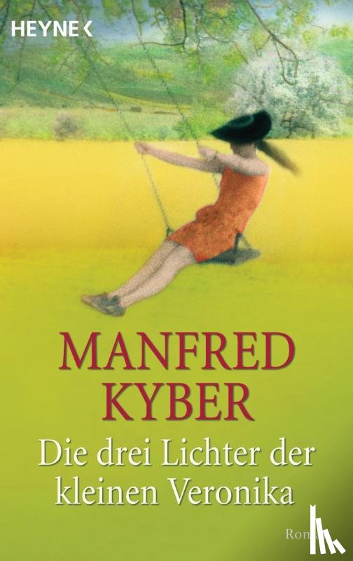 Kyber, Manfred - Die drei Lichter der kleinen Veronika