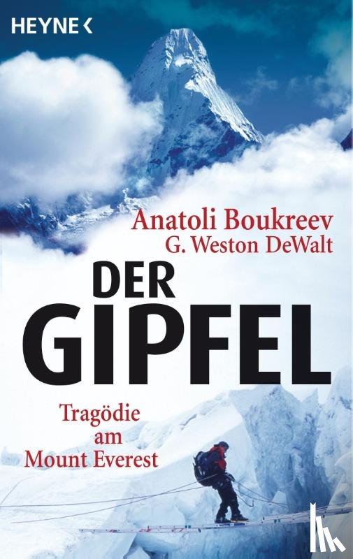 Boukreev, Anatoli, DeWalt, G. Weston - Der Gipfel