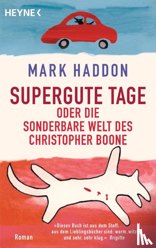 Haddon, Mark - Supergute Tage oder Die sonderbare Welt des Christopher Boone