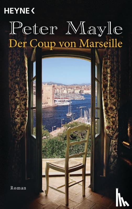 Mayle, Peter - Der Coup von Marseille