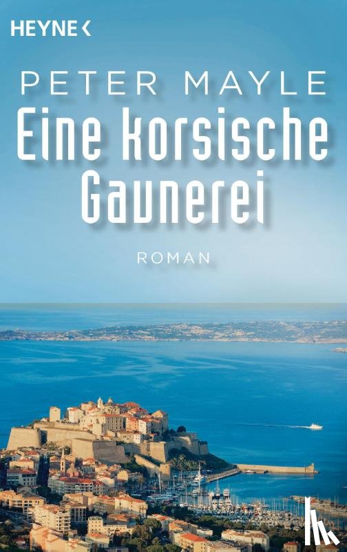 Mayle, Peter - Eine korsische Gaunerei