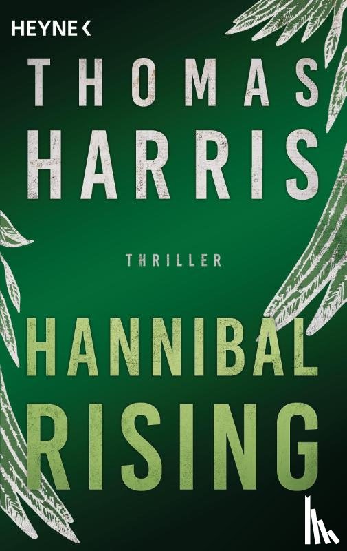 Harris, Thomas - Hannibal Rising