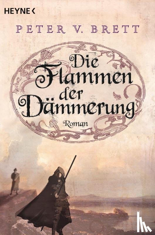 Brett, Peter V. - Die Flammen der Dämmerung