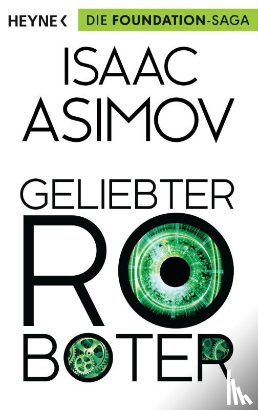 Asimov, Isaac - Geliebter Roboter