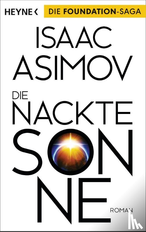Asimov, Isaac - Die nackte Sonne