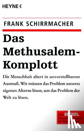 Schirrmacher, Frank - Das Methusalem-Komplott