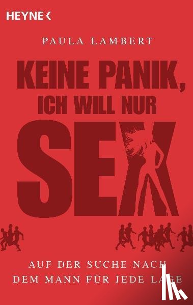 Lambert, Paula - Keine Panik, ich will nur Sex