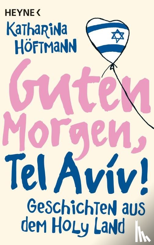 Höftmann, Katharina - Guten Morgen, Tel Aviv!