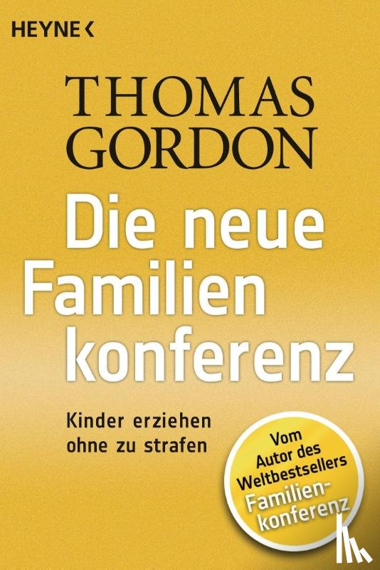 Gordon, Thomas - Die Neue Familienkonferenz